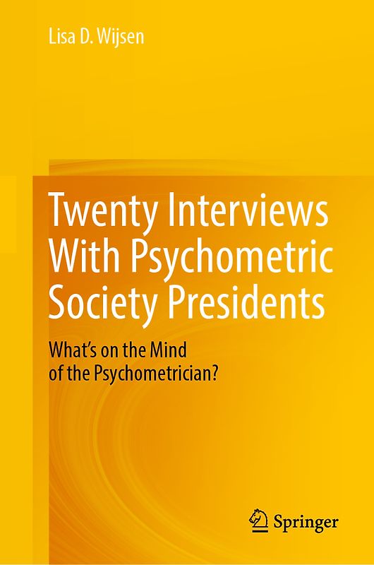 Twenty Interviews With Psychometric Society Presidents