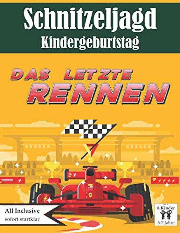 Schnitzeljagd Kindergeburtstag: Das letzte Rennen: All inclusive Schnitzeljagd Set | für 5-7 Jährige | bis zu 8 Kinder (Partyspiele zum Kindergeburtstag)