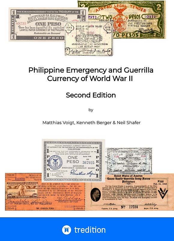 Philippine Emergency and Guerrilla Currency of World War II - 2nd Edition