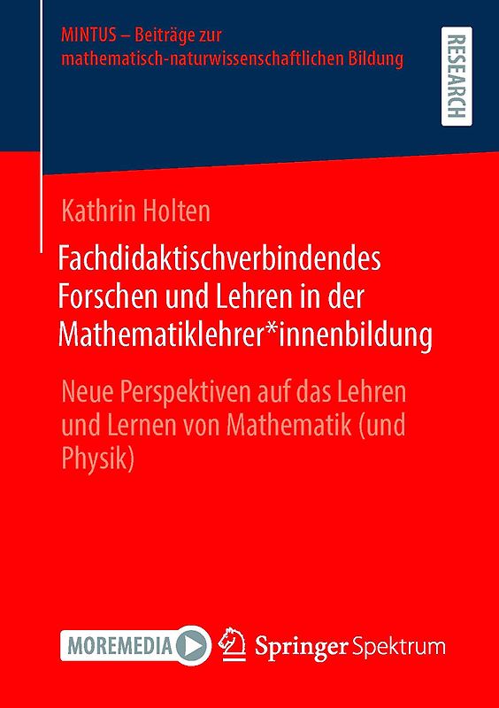 Fachdidaktischverbindendes Forschen und Lehren in der Mathematiklehrer*innenbildung