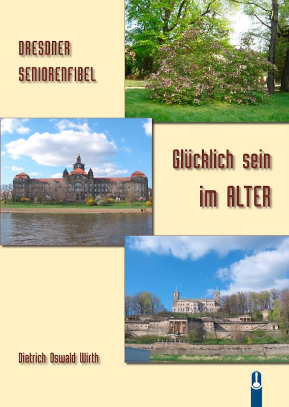 Glücklich sein im Alter