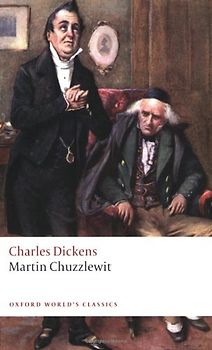 Martin Chuzzlewit (Oxford World's Classics)