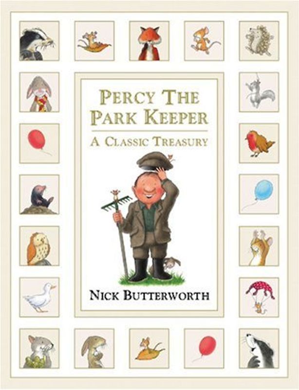 Percy the Park Keeper: A Classic Treasury - Butterworth, Nick