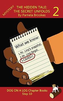 The Hidden Tale 2. The Secret Unfolds Chapter Book