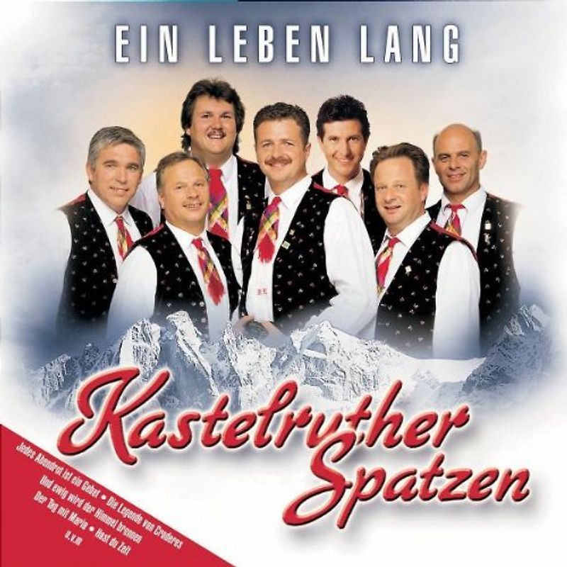 Kastelruther Spatzen - Ein Leben Lang