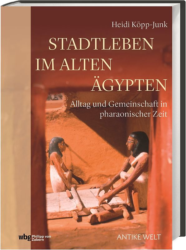 Stadtleben im Alten Ägypten