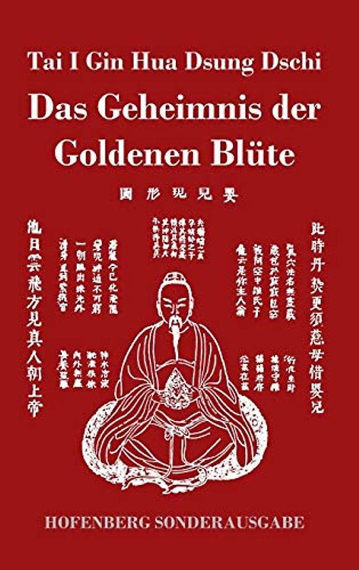 Tai I Gin Hua Dsung Dschi: Das Geheimnis der Goldenen Blüte