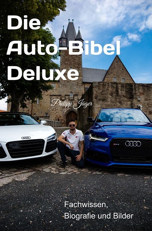 Die Auto-Bibel Deluxe [Farbversion]