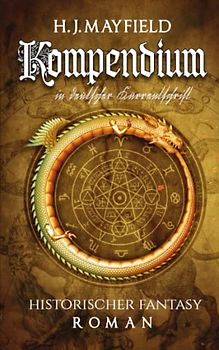 Kompendium: Historischer Fantasyroman in deutscher Kurrentschrift