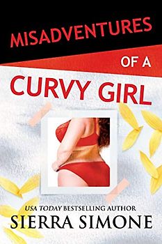 Misadventures of a Curvy Girl (Misadventures Book 18 (18), Band 20)