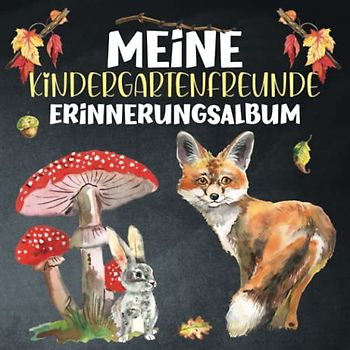 Meine Kindergartenfreunde - Waldtier Erinnerungsalbum: Kita & Kindergarten Freundschaftsbuch für Mädchen und Jungen ab 3 Jahren