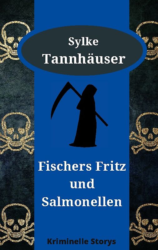 Fischers Fritz und Salmonellen