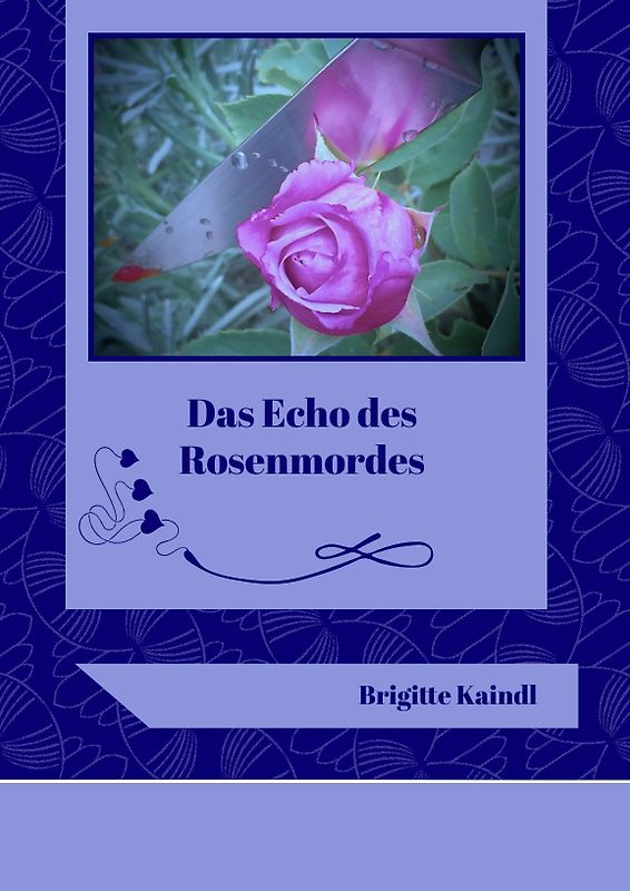 Das Echo des Rosenmordes