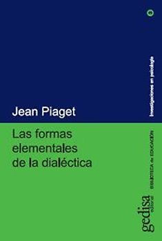 Las formas elementales de la dialéctica