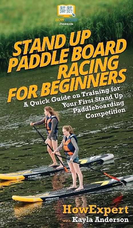 Stand Up Paddle Board Racing for Beginners