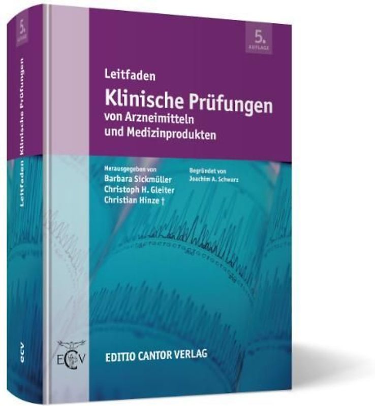 Leitfaden Klinische Prüfungen von Arzneimitteln und Medizinprodukten