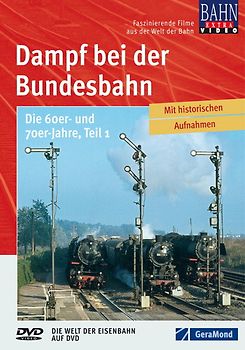 Dampf bei der Bundesbahn: Die 60er- und 70er-Jahre, Teil 1 DVD
