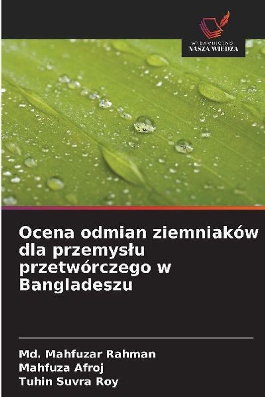Ocena odmian ziemniaków dla przemys¿u przetwórczego w Bangladeszu