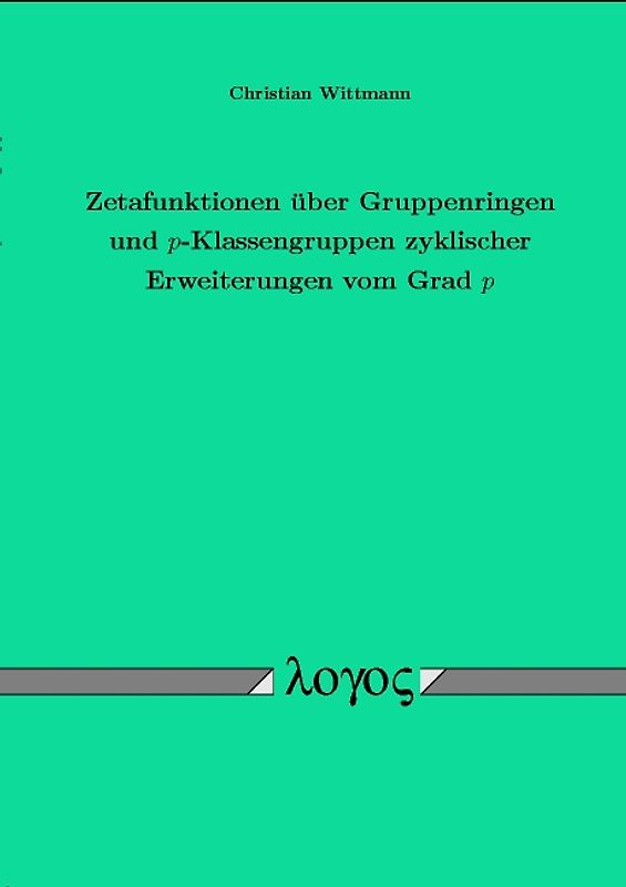 Zetafunktionen über Gruppenringen und p-Klassengruppen zyklischer Erweiterungen vom Grad p