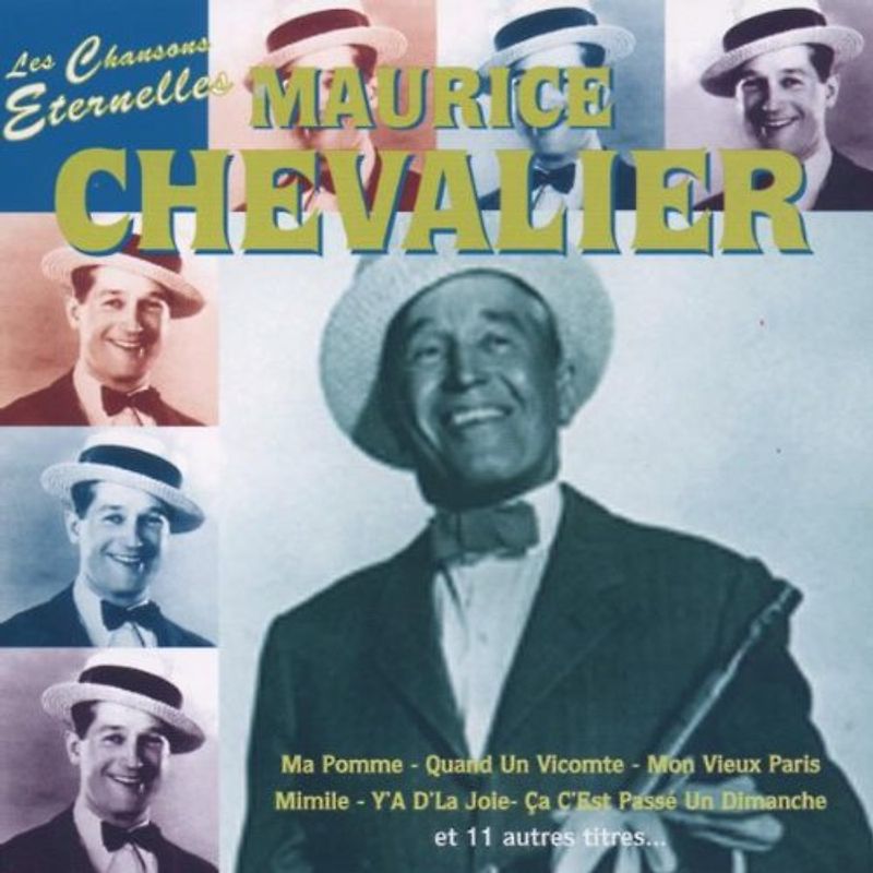 Maurice Chevalier - Les Chanson Eternelles