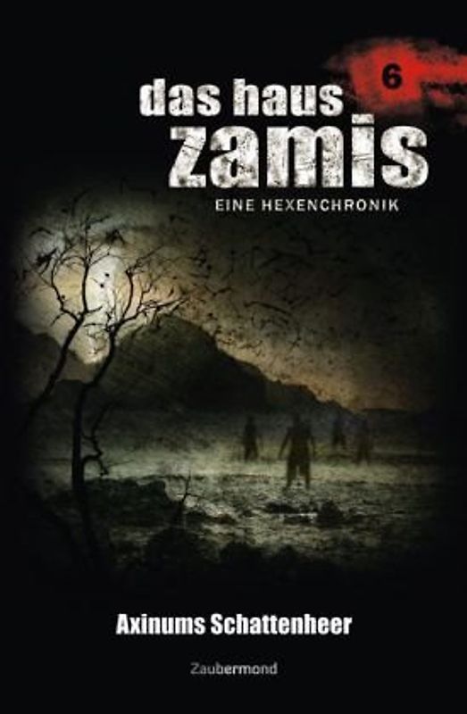 Das Haus Zamis 06 – Axinums Schattenheer