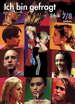 Ich bin gefragt - Sachsen / 7./8. Schuljahr - Schülerbuch