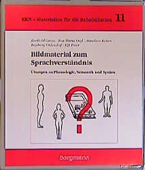 Bildmaterial zum Sprachverständnis. Übungen zu Phonologie, Semantik und Syntax