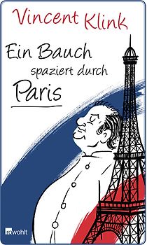 Ein Bauch spaziert durch Paris