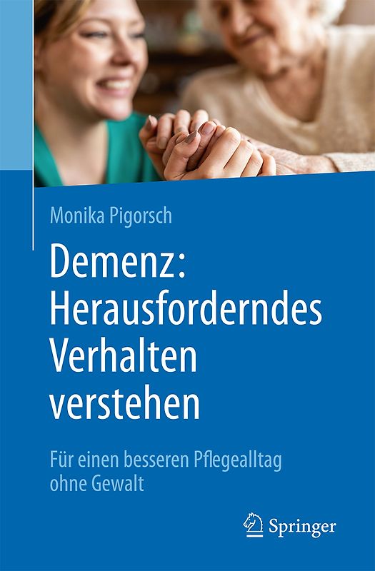 Demenz: Herausforderndes Verhalten verstehen