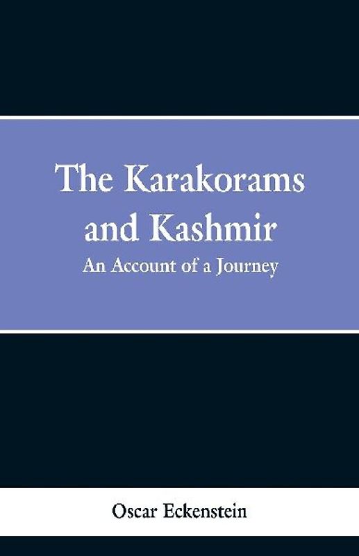 The Karakorams and Kashmir