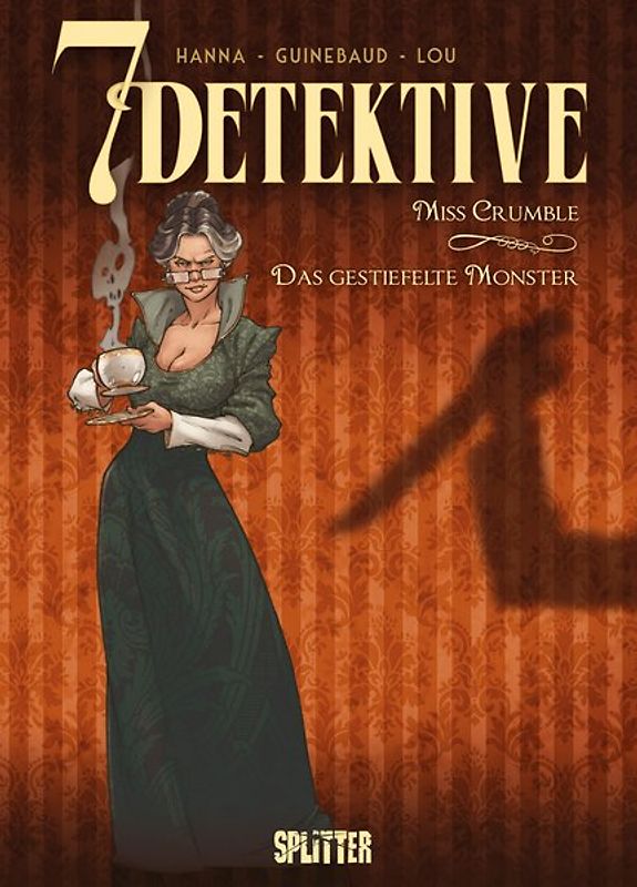 7 Detektive: Miss Crumble – das gestiefelte Monster