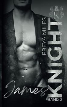 James Knight (The Knights, Band 2)
