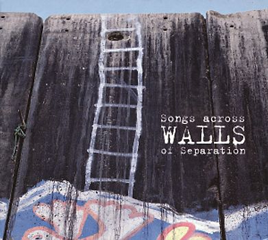 Various - Songs Across Walls of Separation