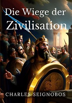 Die Wiege der Zivilisation