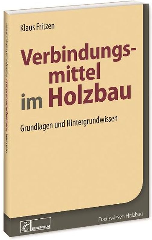 Verbindungsmittel im Holzbau