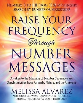 Raise Your Frequency Through Number Messages