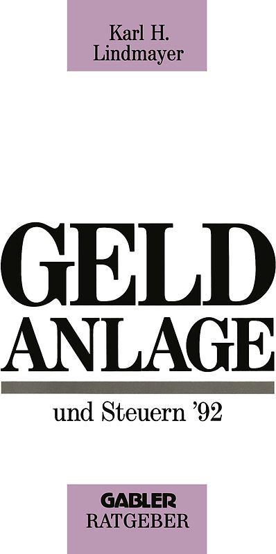 Geldanlage und Steuern ’92