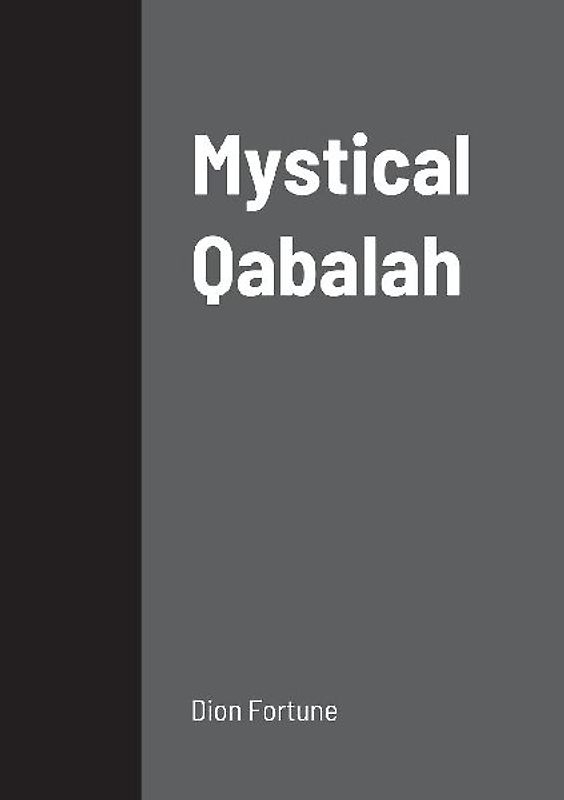 Mystical Qabalah
