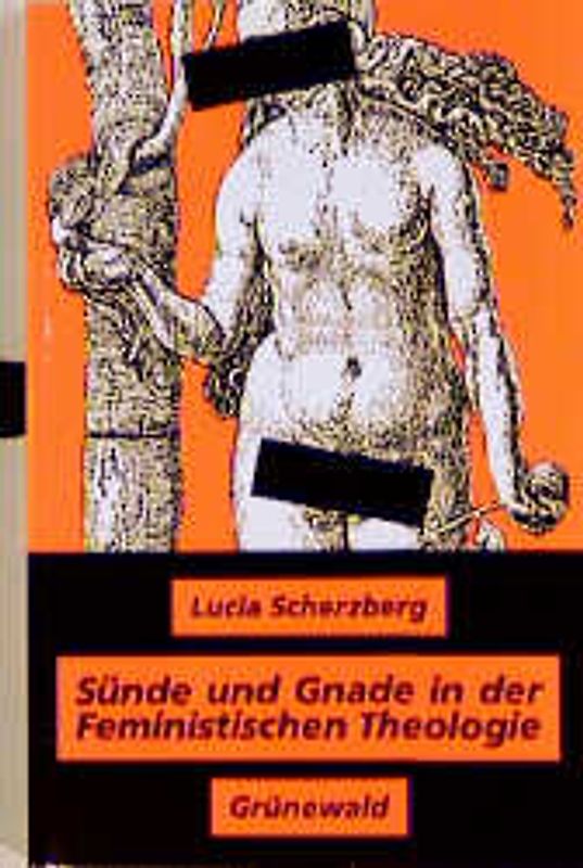 Sünde und Gnade in der Feministischen Theologie