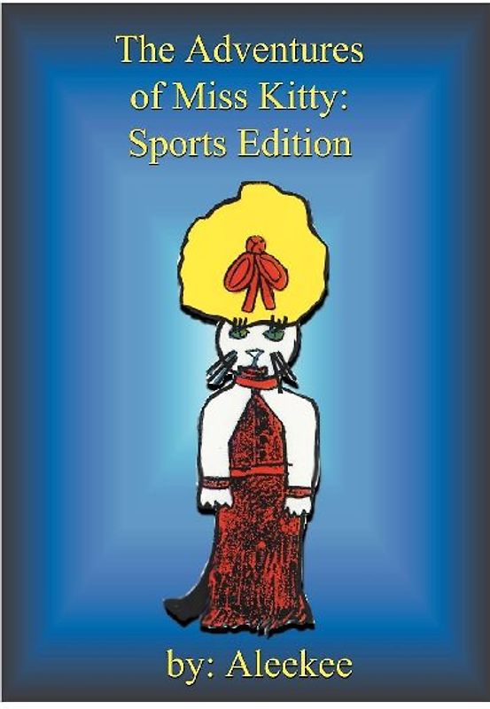 The Adventures of Miss Kitty