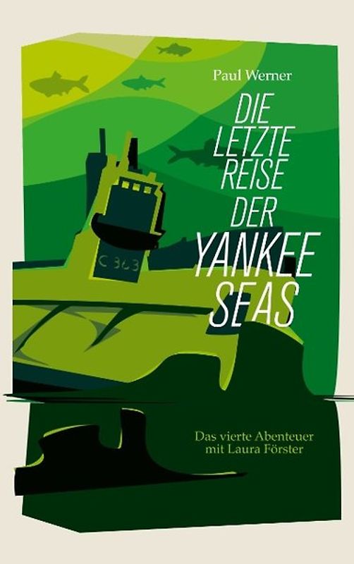 Die letzte Reise der Yankee Seas