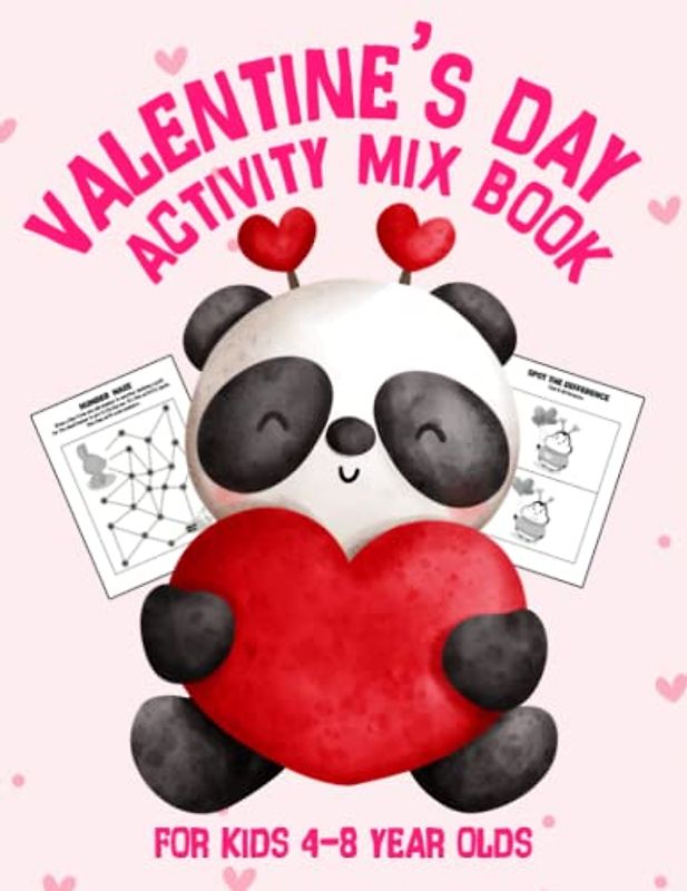 Valentine's Day Activity Mix Book for Kids 4-8 Year Olds: Fun exercise game for kids to learn, color, counting, mazes, find difference, word search and many more!