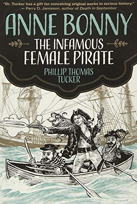 Anne Bonny the Infamous Female Pirate