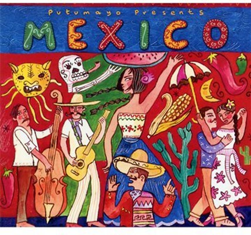 Putumayo Presents - Mexico