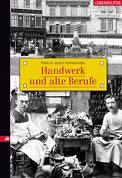 Handwerk und alte Berufe