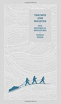 Triumph and Disaster: Five Historical Miniatures