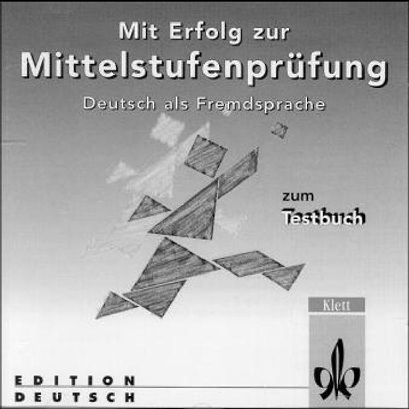 Mit Erfolg zur Mittelstufenprüfung. Testbuch. CD