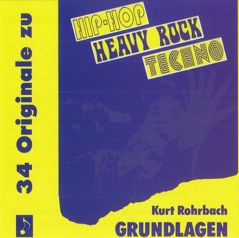 Grundlagen 2: Hip-Hop - Heavy Rock - Techno
