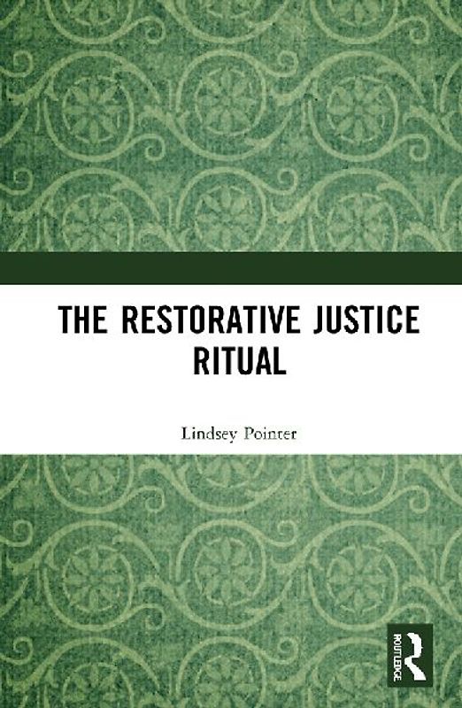 The Restorative Justice Ritual