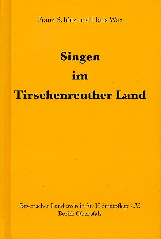 Singen im Tirschenreuther Land